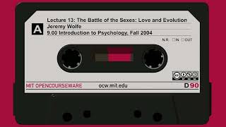 13. The Battle of the Sexes: Love and Evolution (audio only)