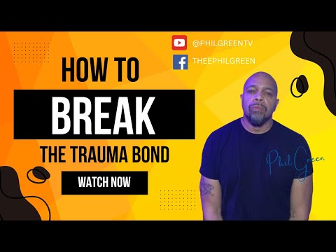 How To Break The Trauma Bond