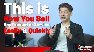 This is How You Sell Any Product or Service Easily and Quickly