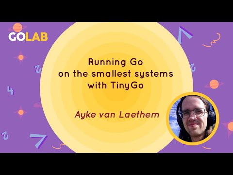 Running Go on the smallest systems with TinyGo - Ayke van Laethem