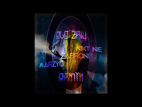 Olo ZRW x ArmiN - Nikt Nie Zabroni Marzyć