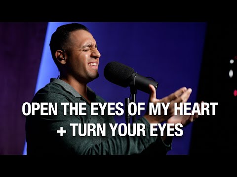 Open The Eyes Of My Heart & Turn Your Eyes | Steven Moctezuma