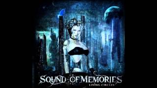 Sound of Memories -  Living Circles [FULL EP]