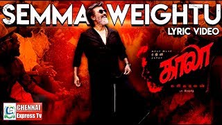 Semma Weightu - Single Track | Kaala | Pa Ranjith | Rajinikanth | Santhosh Narayanan | Vj Muni |