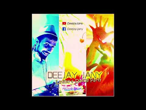 Latino & Dance Party ( by Deejay-jany ) ( 2020 )