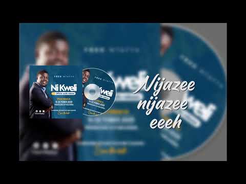 Fred mtafya:Nikweli official audio