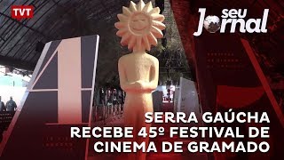 Serra gaúcha recebe 45º Festival de Cinema de Gramado
