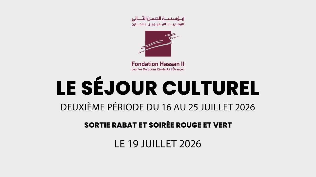 Séjour Culturel 2026 (2ème période) – Sortie Rabat et soirée Rouge et Vert