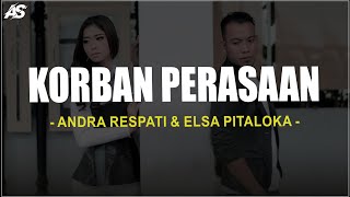 Download lagu Andra Respati & Elsa Pitaloka - Korban Perasaan (Lirik Lagu) mp3 Download lagu Andra Respati & Elsa Pitaloka - Korban Perasaan (Lirik Lagu) mp3