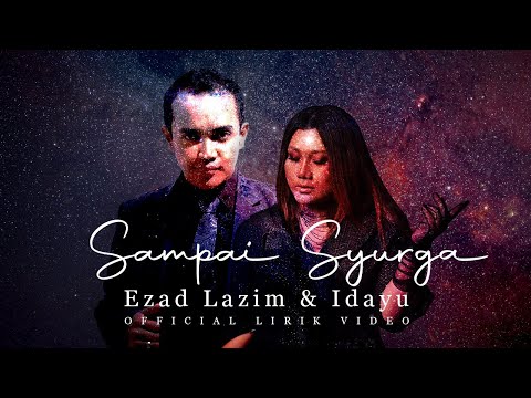 OST Korban Kasih | Sampai Syurga - EZAD LAZIM & IDAYU | Official Lyric Video