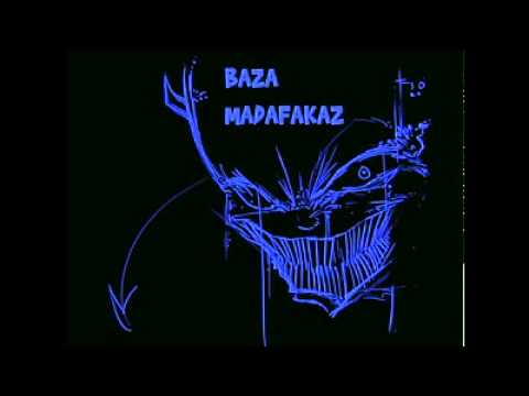 Baza - Madafakaz (PROMO)