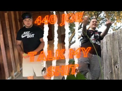 440 Joe - Talk My Shit (Music Video)