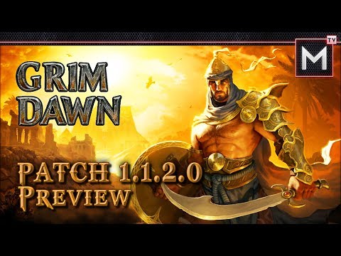 Grim Dawn - Patch v1.1.2.0 Recap - New Update