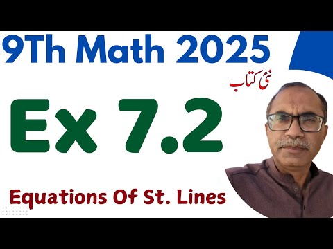 9Th Class Math New Book 2025 || Exercise 7.2 || PCTB,