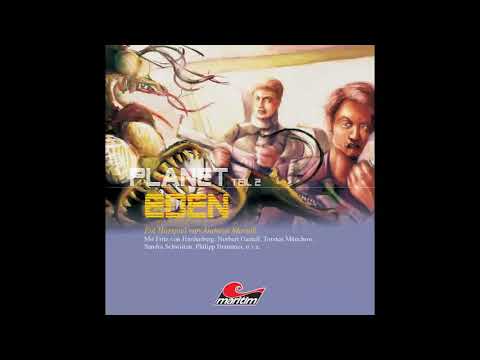 Planet Eden - Folge 02 (Komplettes Hörspiel)