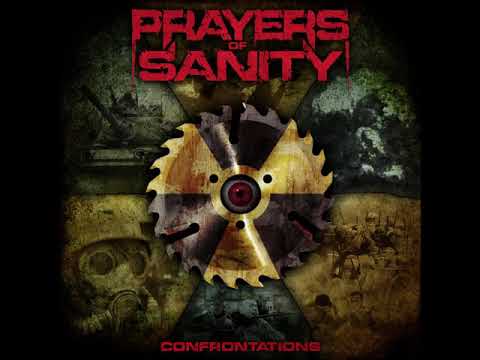 Prayers Of Sanity - Confrontations (FULL ALBUM)