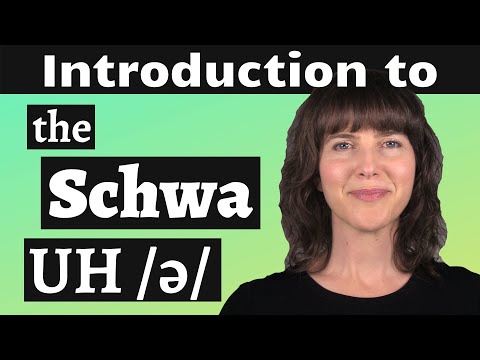 Perfect your American accent! An Introduction to the American Schwa /ə/ Vowel
