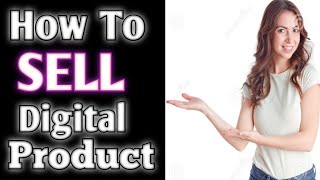 How To Sell Digital Product || Sell Your Product Without Creating Any Website || TechnicalAlii