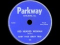 Baby Face Leroy Trio - Red Headed Woman