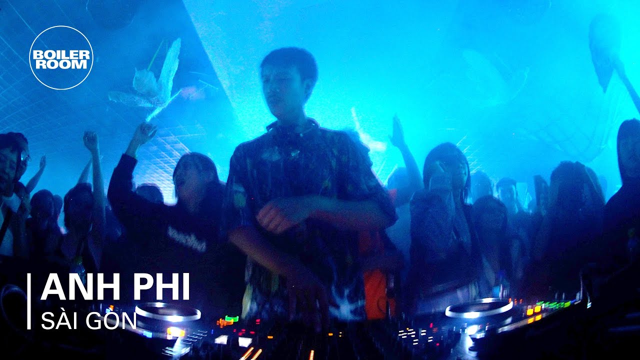 Anh Phi - Boiler Room Sài Gòn