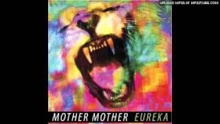 Mother Mother - Far In Time