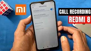 How to Record Calls Automatically in Redmi 8