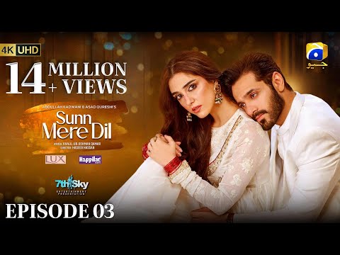 Sunn Mere Dil Episode 03 - [Eng Sub] Digitally Presented by LUX and Happilac Paints - 16th Oct 2024