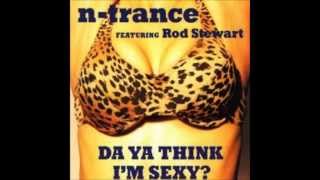 N-Trance Featuring Rod Stewart - Da Ya Think I&#39;m Sexy? (Extended)