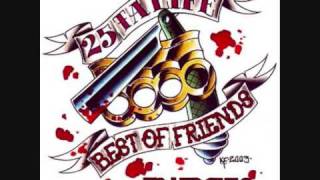 25 Ta Life - Best Of Friends/Enemies