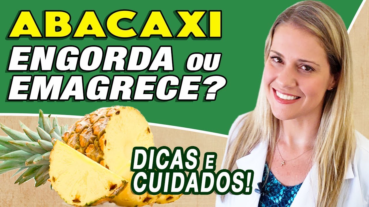 Abacaxi Engorda ou Emagrece?  [DICAS + CUIDADOS]