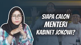 WOW TODAY: Bocoran Kriteria Calon Menteri Kabinet Jokowi