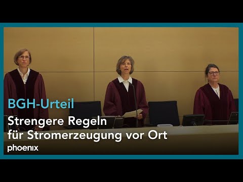 Video Thumbnail: BGH-Urteil: Strengere Regeln für Stromerzeugung vor Ort