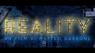 REALITY di Matteo Garrone - Trailer Ufficiale