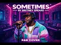 SOMETIMES BY BRITNEY SPEARS R B COVER