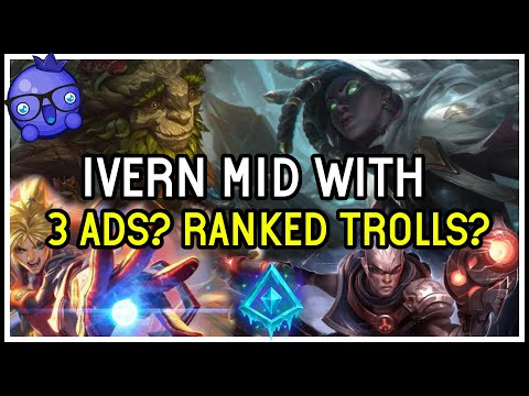 WHAT IS THIS INT?  IVERN MID AND 3 ADS IN RANKED? - League of Legends