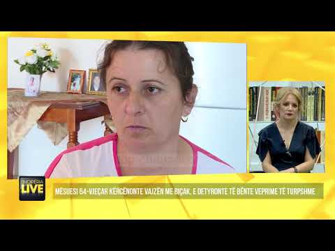 Rrëfimi trondites i nënës, që i abuzuan seksualisht vajzën minorene - Shqipëria Live, 2 Korrik 2020