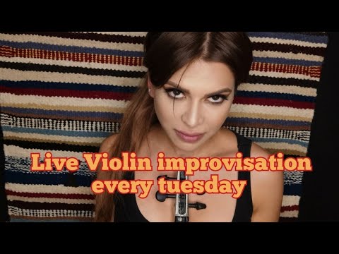 #covidconcert LIVE VIOLIN IMPROVISATION EVERY TUESDAY @MeditateAgainstCovid19