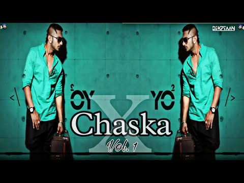 Chaska x Vol.1 (Troll Mix) - Yo Yo Honey Singh - Dj Kptaan - Best Punjabi Remix Songs