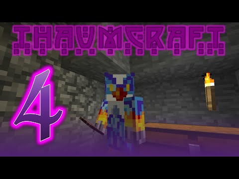 Thaumcraft 4.2.1.4 with Birdtross - E4 - Thaum Basics