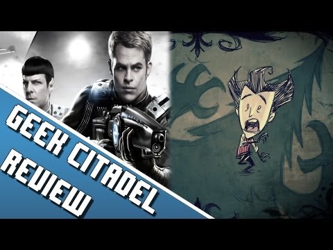Geek Citadel Reviews - Star Trek and Don't Starve