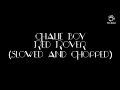 Chalie Boy - Red Rover (Slowed and Chopped)