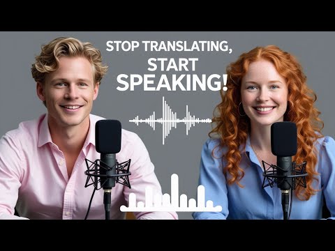 Chat Like a Native - Episode 80- Break Free from Direct Translation: Think English Faster