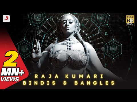 Raja Kumari - Bindis and Bangles (Official Music Video)