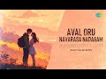 Aval Oru Navarasa Nadagam Ambient Lofi Heart Killer Beats Ulagam Sutrum Valiban