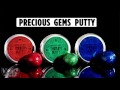 Video: Precious Gems Putty