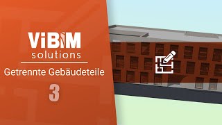 Vi Plan - getrennte Gebäudeteile - Teil 3
