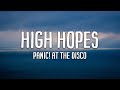 Panic! At The Disco - High Hopes (Lyrics)