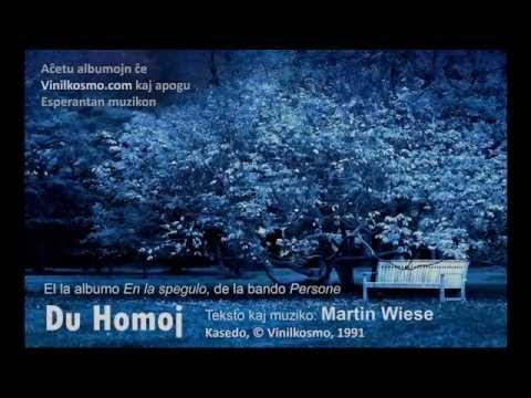 Du homoj - Persone (Song in Esperanto)
