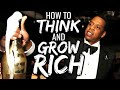 How To Think & Grow Rich (This Will Change Your Life!)