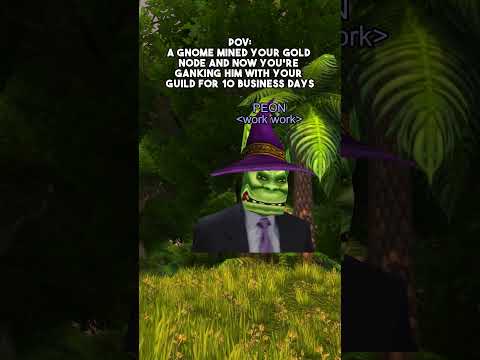 ME AND MY PEONS GOING WILD IF YOU TAKE OUR GOLD NODE 😤 #meme #WoW #Meme #wolfofwallstreet